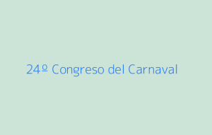 24º Congreso Internacional del Carnaval